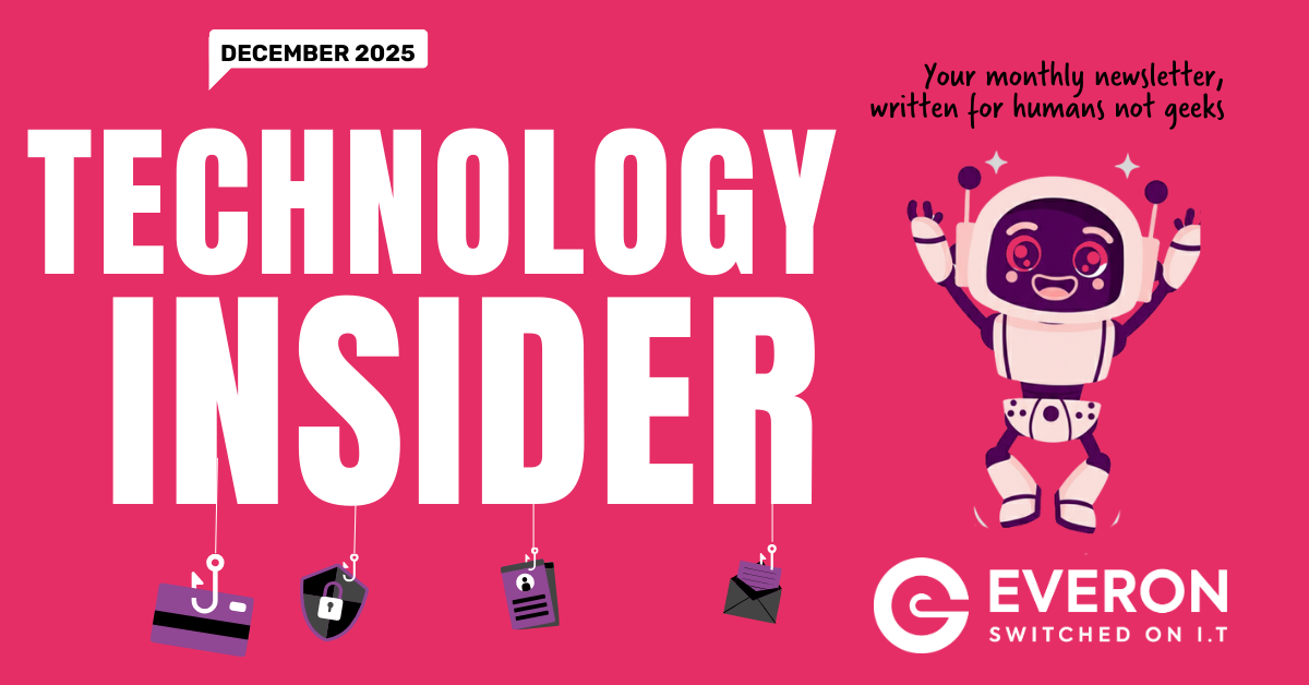 Everon Tech Insider – December 25