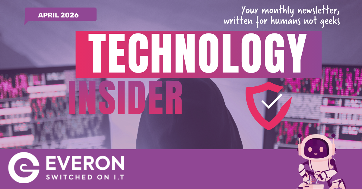 Everon Tech Insider – April 2026