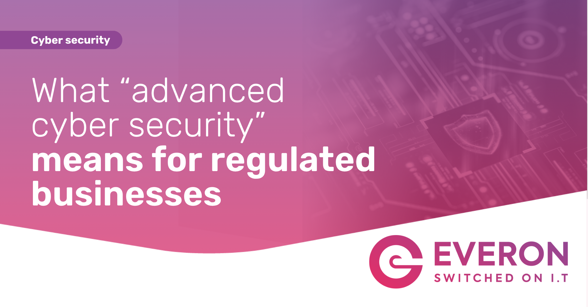 Cyber security clarity starts here July 2026