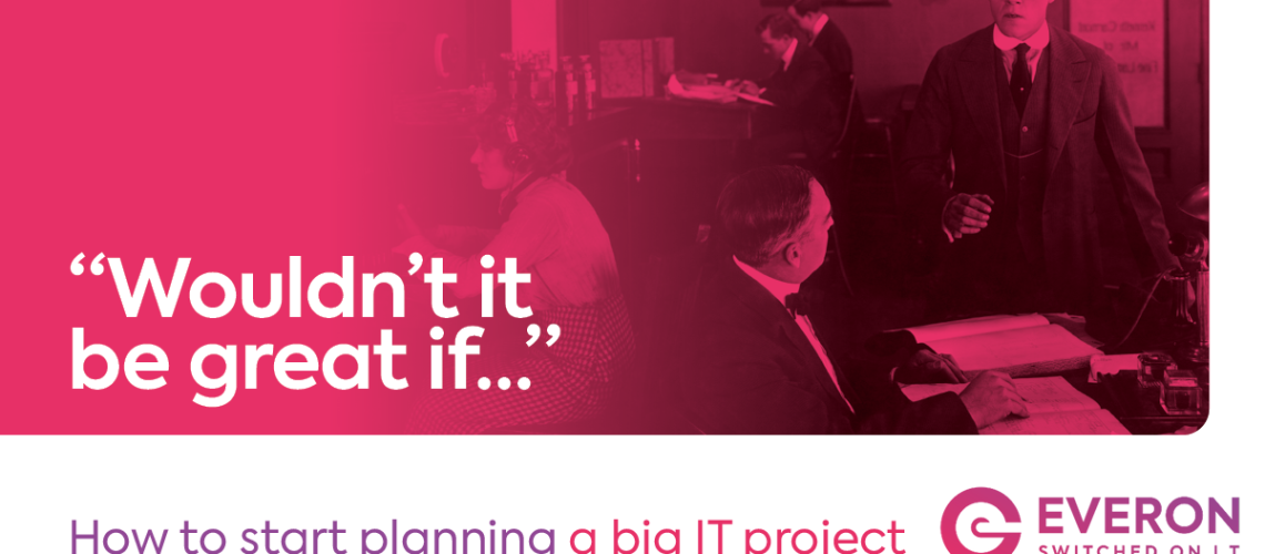 How to start planning a big IT project